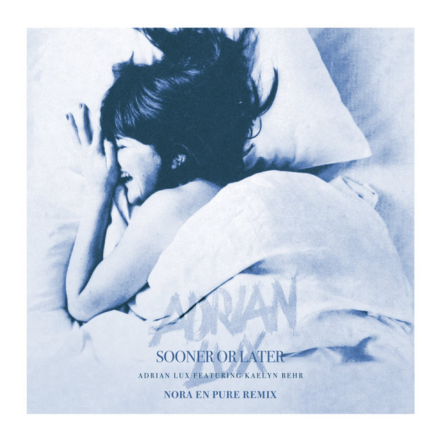 Sooner Or Later - Nora En Pure Remix - Radio Edit