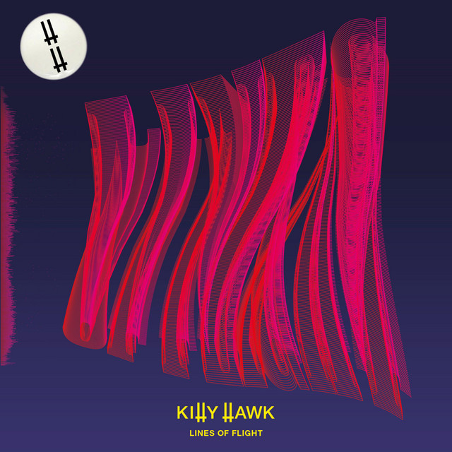 Lines of Flight - EP by Kitty Hawk | Spotify
