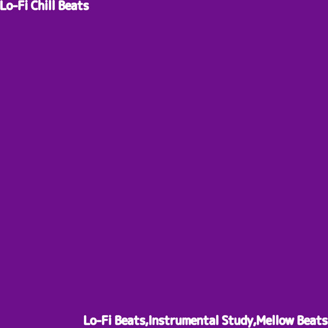 Lo-Fi Chill Beats cover art