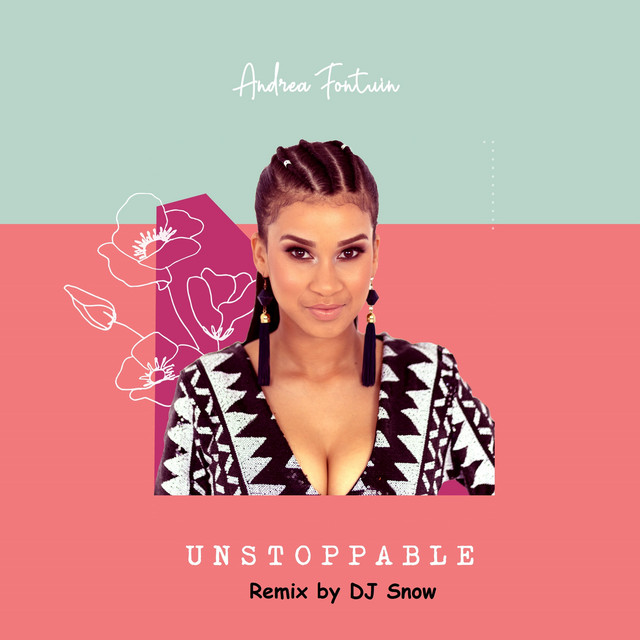 Unstoppable Remix by DJ Snow cover art