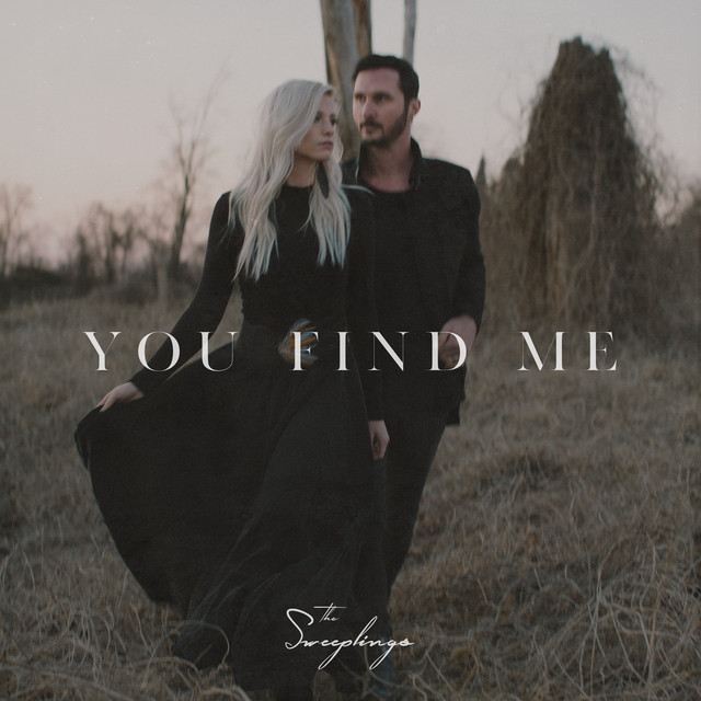 You Find Me - Single by The Sweeplings | Spotify
