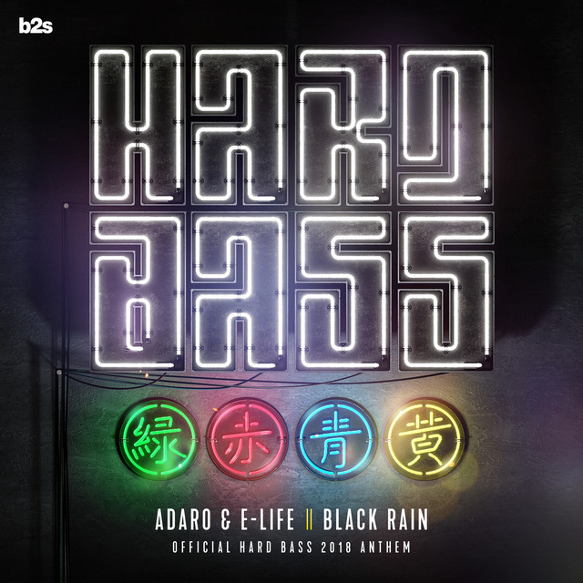Cover artwork of Black Rain (Official Hard Bass Anthem 2018)