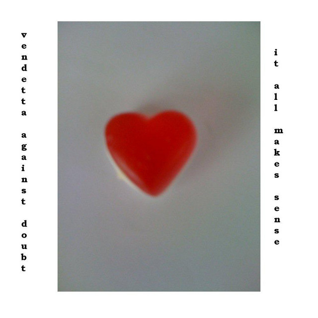 Vendetta Against Doubt