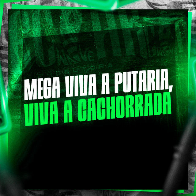 Mega Viva Putaria, Viva a Cachorrada