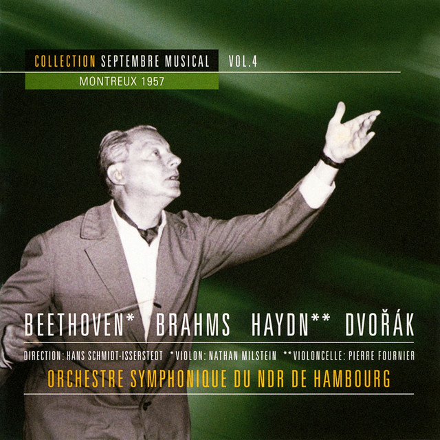 Septembre musical, Vol. 4: Beethoven, Brahms, Haydn, Dvoràk (Montreux, 1957)