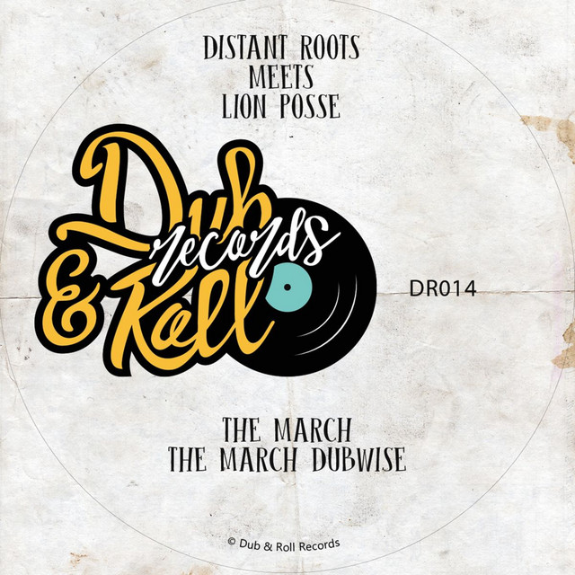 The March (Distant Roots Meets Lion Posse) album image