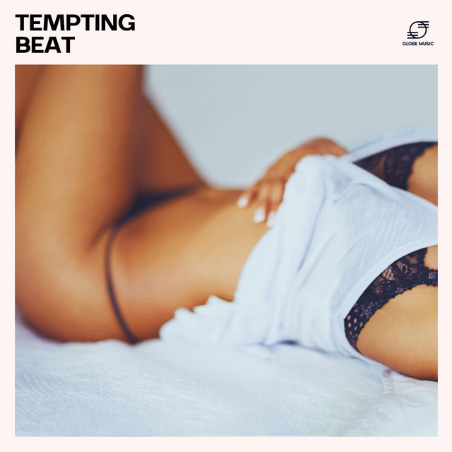 Tempting Beat: Sensual Ambient Music