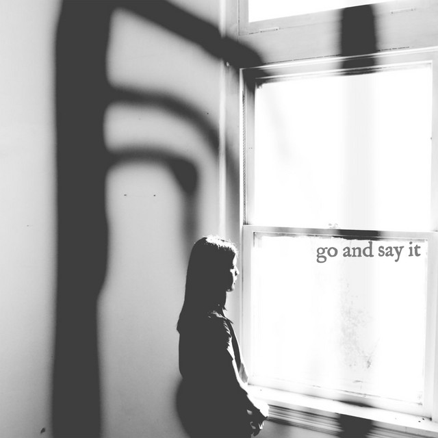 Go and Say It cover