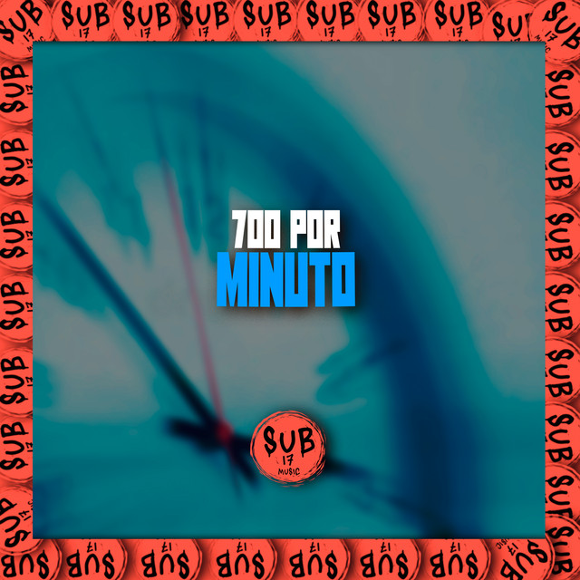 700 por Minuto