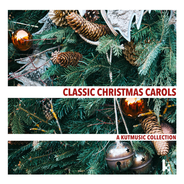 Classic Christmas Carols (A Kutmusic Collection) cover art