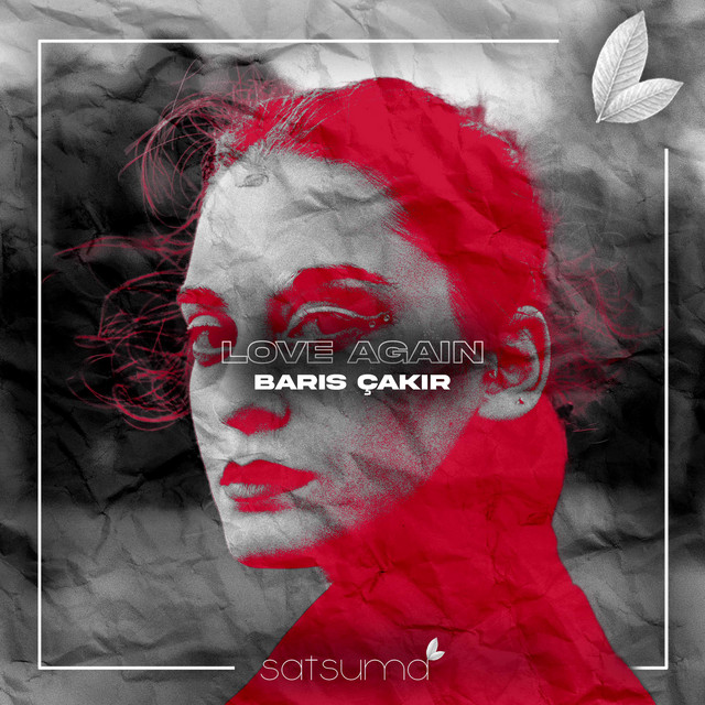 Barış Çakır – Love Again