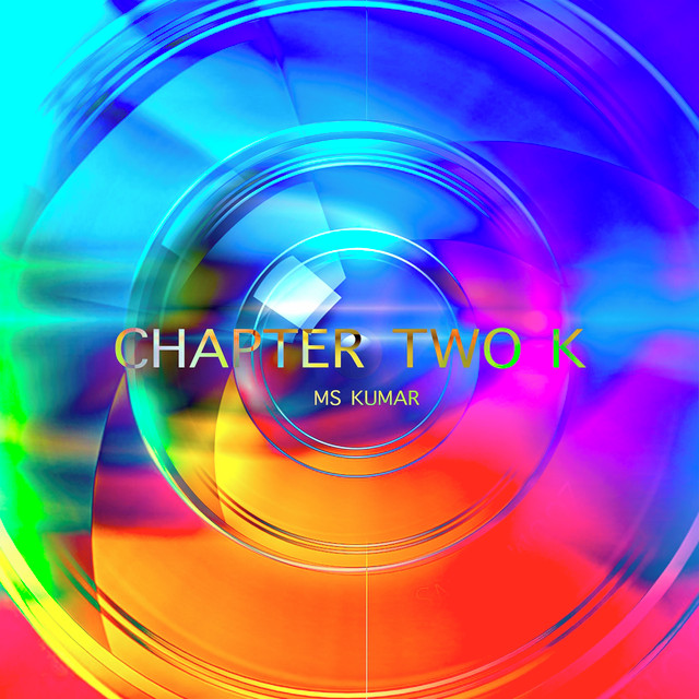 Chapter Two K - Album by MS KUMAR | Spotify