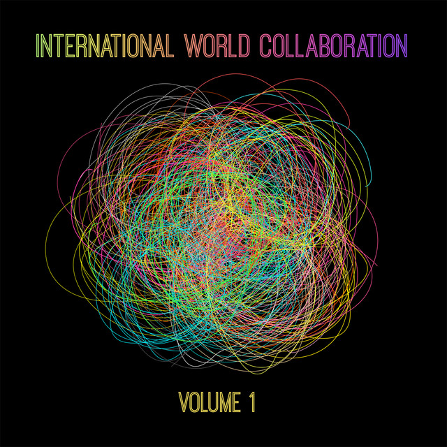 International World Collaboration, Vol. 1 - Compilation by Various