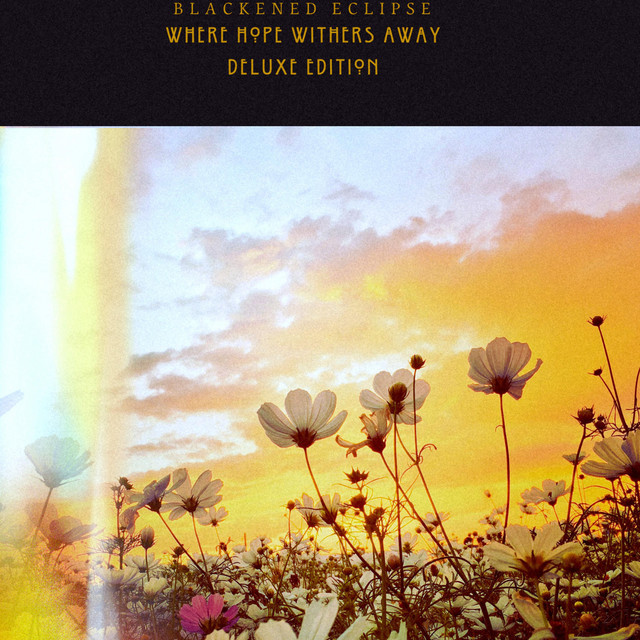 Where Hope Withers Away Deluxe Edition