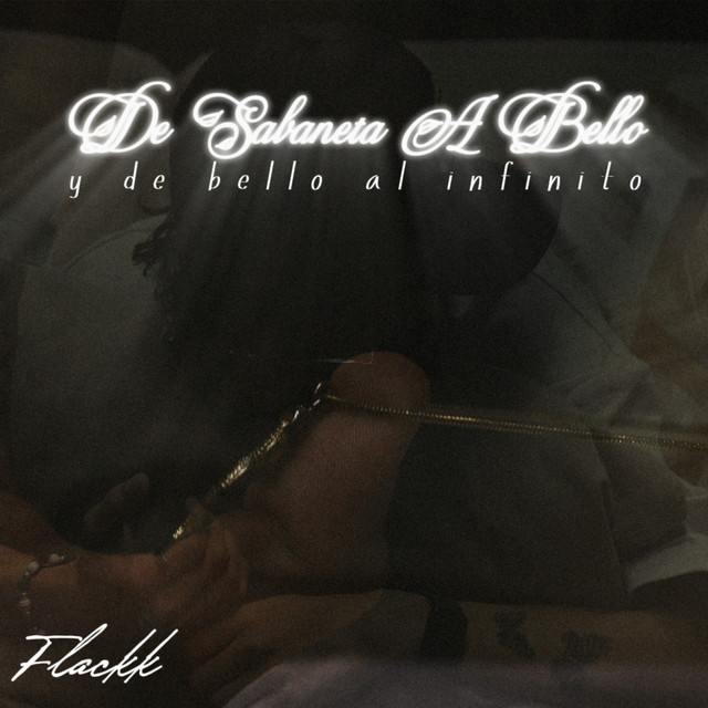 DE SABANETA A BELLO Y DE BELLO AL INFINITO cover art