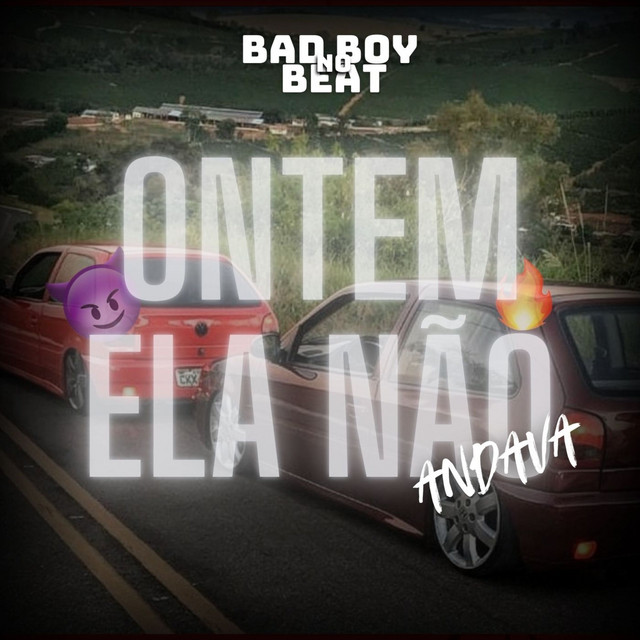 ONTEM ELA NÃO ANDAVA