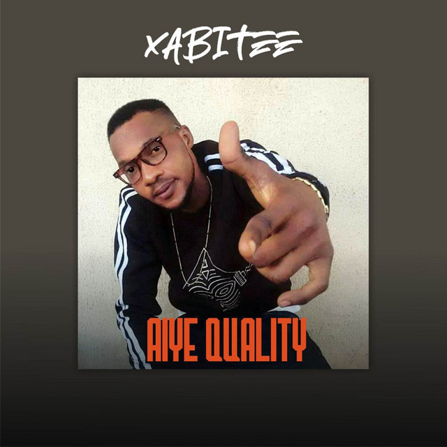 Aiye Quality (Remastered) - Single by Xabitee | Spotify