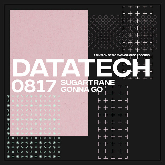 Sugartrane – Gonna Go - Short Edit