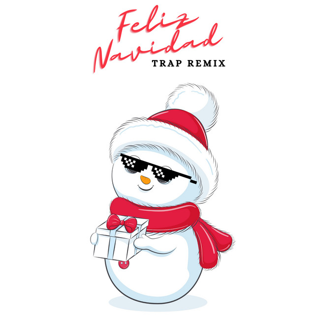 Feliz Navidad Trap Remix