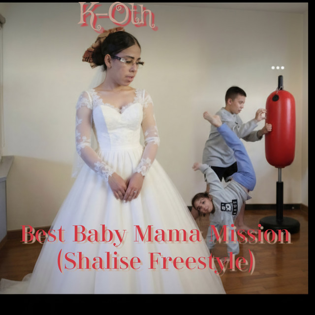 Best Baby Mama Mission (Shalise Freestyle)