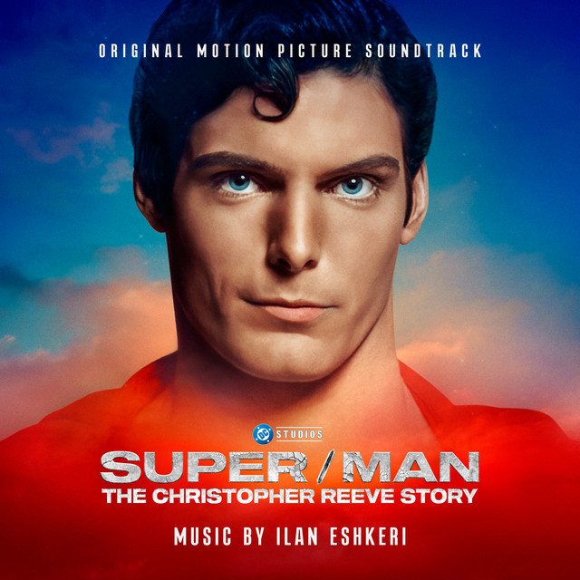 Super/Man: The Christopher Reeve Story (Original Motion Picture Soundtrack)