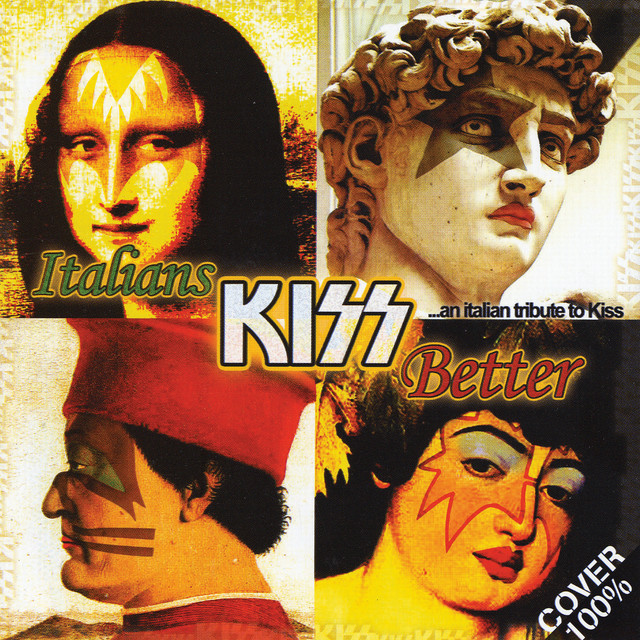 Italians Kiss Better - 100% Cover cover