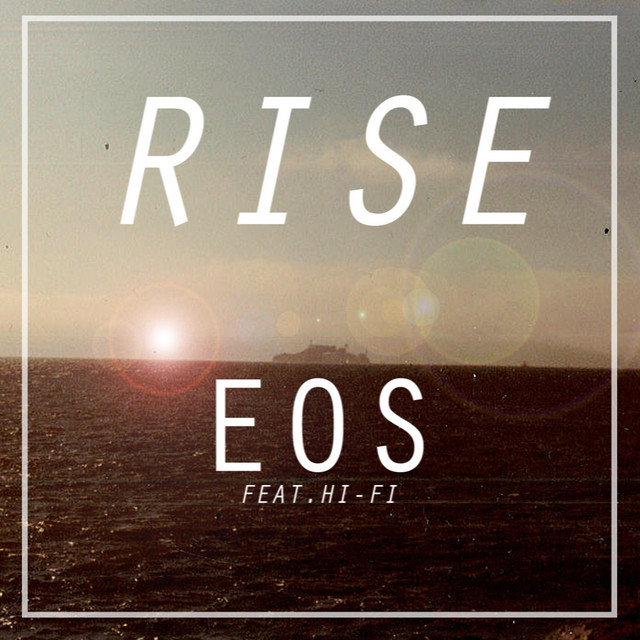 Rise - Single by EOS | Spotify