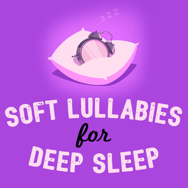 Soft Lullabies for Deep Sleep cover art