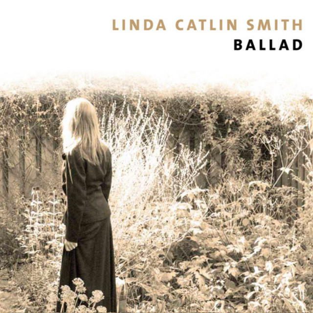 Linda Catlin Smith: Ballad