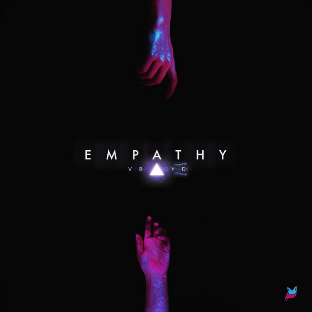 Empathy - Single by VRAYD | Spotify