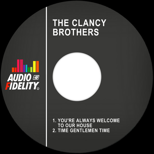 You're Always Welcome to Our House - Single by The Clancy Brothers ...