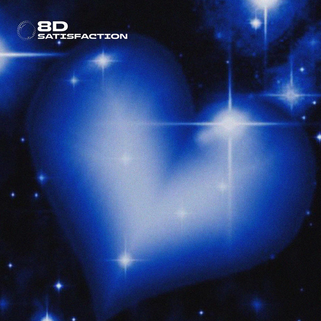 Satisfaction - 8D Audio - Single by (((()))) | Spotify
