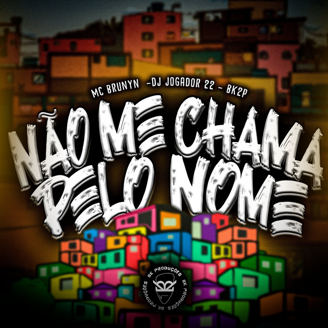 NÃO ME CHAMA PELO NOME