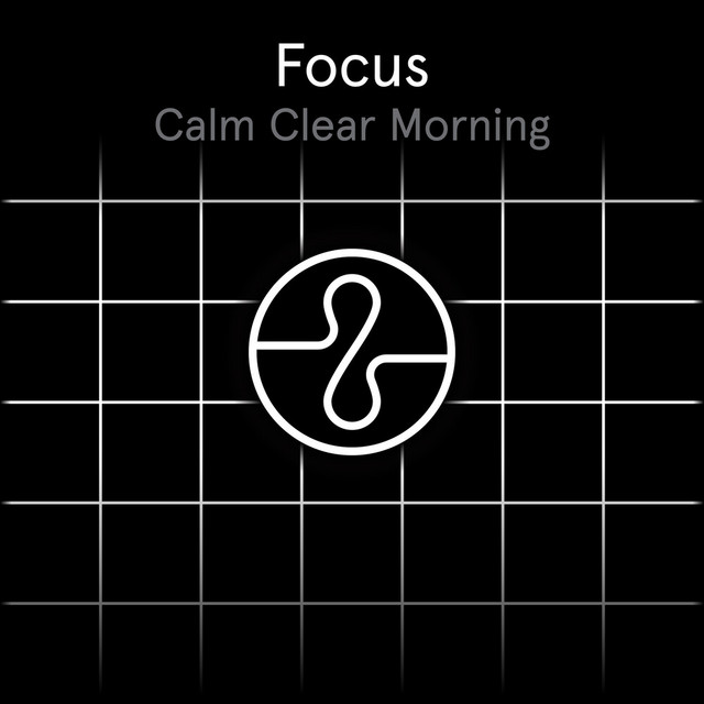 Focus: Calm Clear Morning cover art