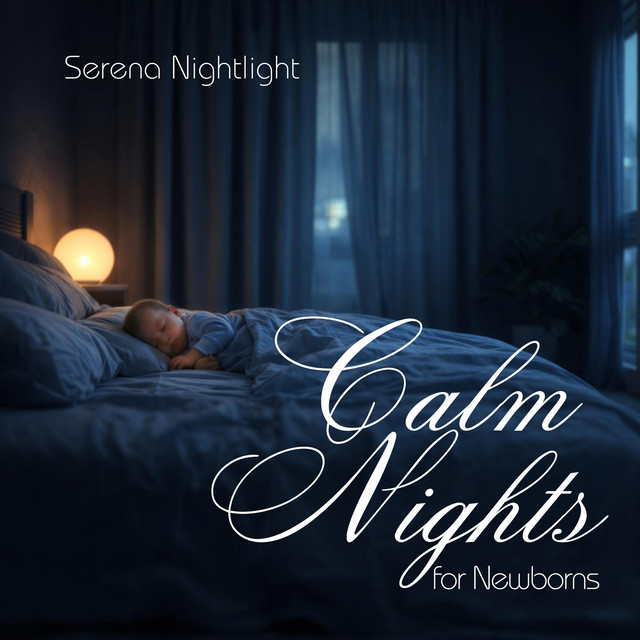Calm Nights for Newborns