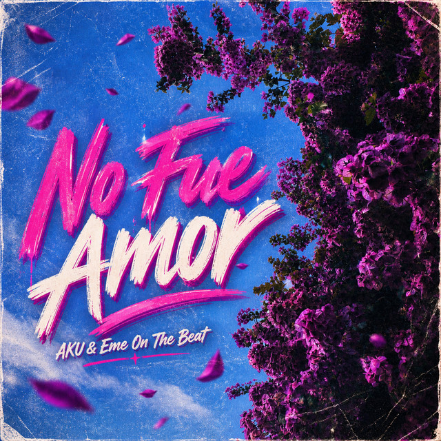 No Fue Amor