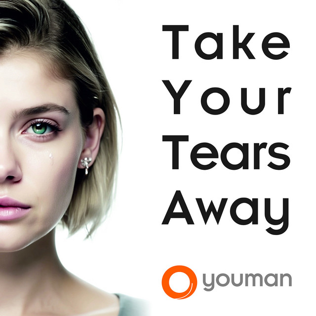 Take Your Tears Away