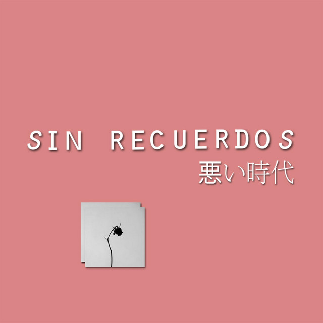 Sin Recuerdos Song By Cloy D Broke Spotify