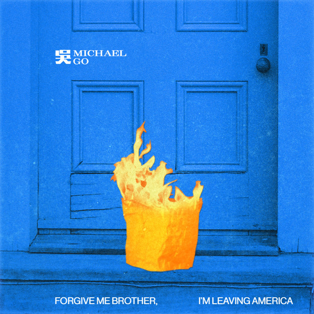 Forgive Me Brother, I'm Leaving America cover art