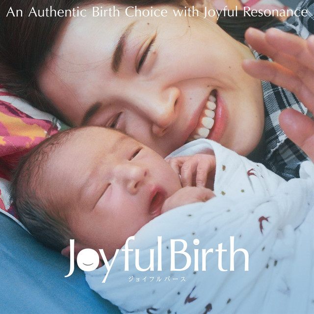 Joyful Birth (Film Version)