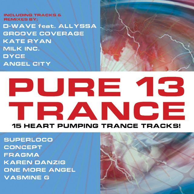 Pure Trance 13 - Compilation by Various Artists | Spotify