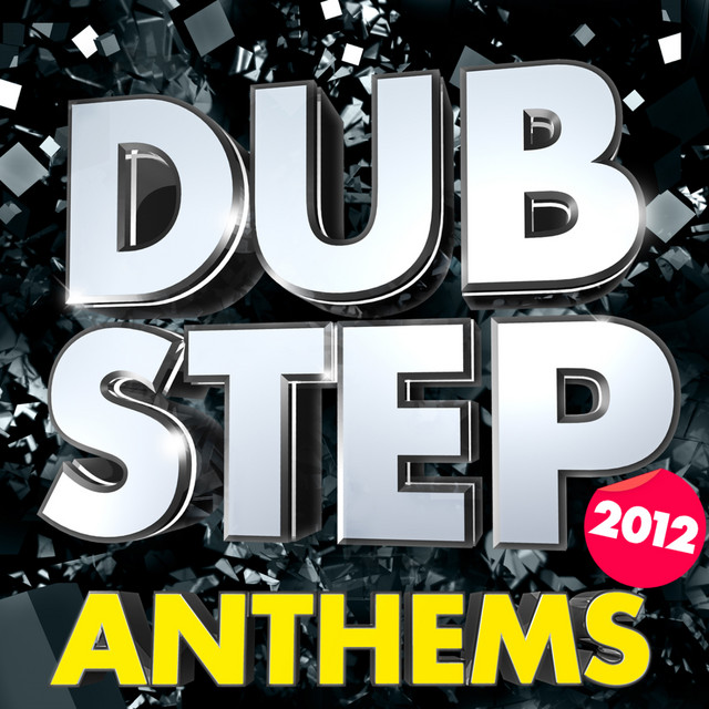 Dubstep Anthems 2012 - Massive Dubstep and Drum n Bass Anthems + Bonus Continuous Mix ( SuperBass Recordings ) cover art