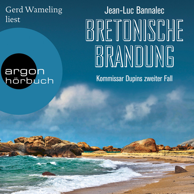 Bretonische Brandung [Kommissar Dupin ermittelt, Band 2 (Ungekürzte Lesung)]