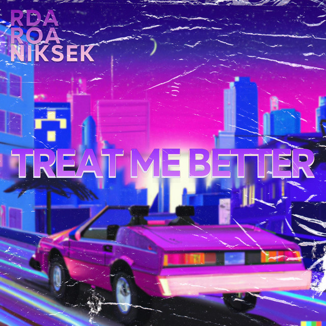Treat Me Better cover