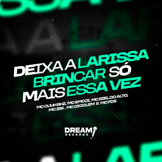 Deixa a Larissa brincar só mais essa vez