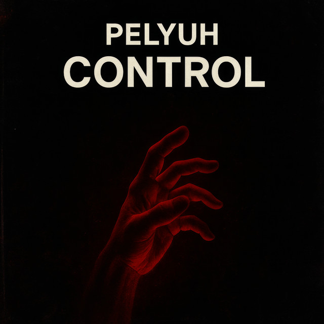 Cover art: Control — PELYUH