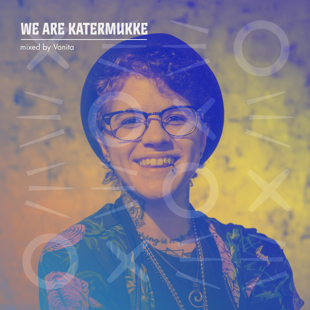 WE ARE KATERMUKKE: Vanita (DJ Mix) cover art