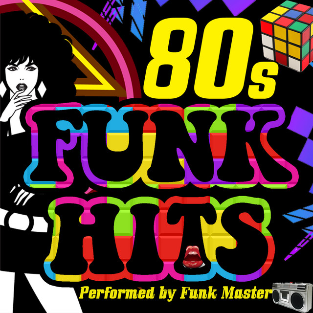 80s Funk Hits - Album by Funk Master | Spotify