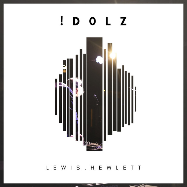 !D0ls - song and lyrics by Lewis Hewlett | Spotify