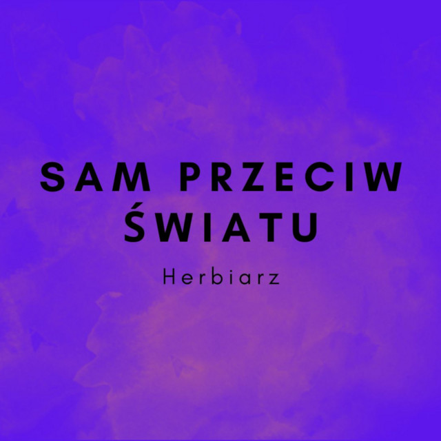 Herbiarz – Sam Przeciw Światu